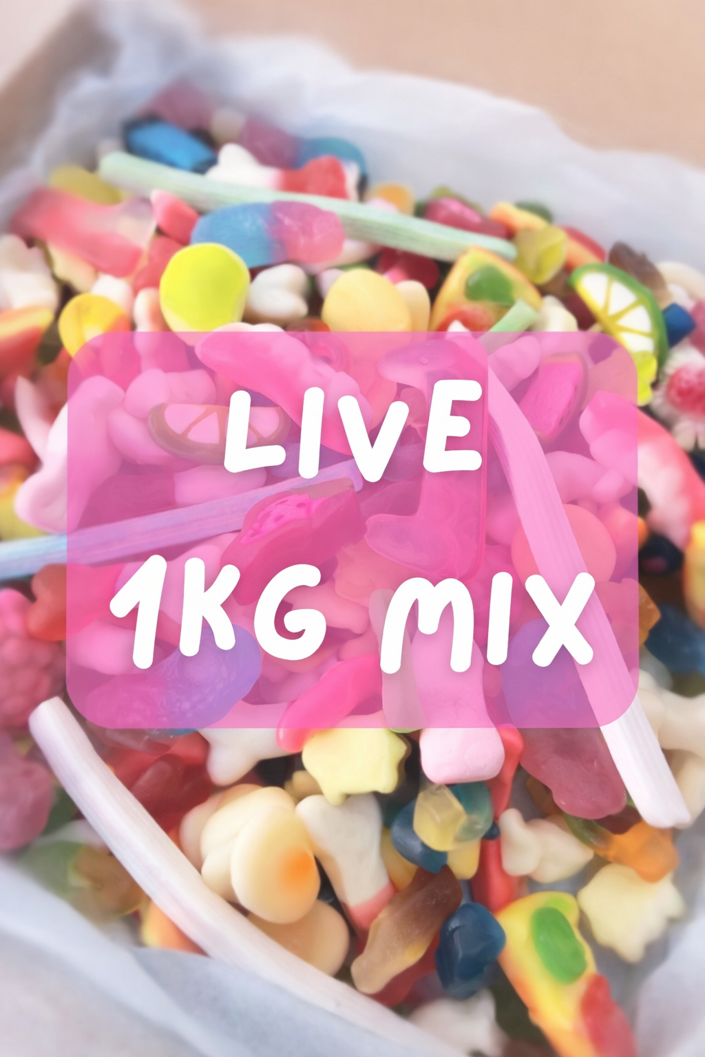 LIVE 1 KG Pick n Mix